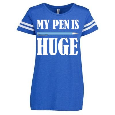 My Pen Is Huge Enza Ladies Jersey Football T-Shirt