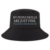 My People Skills Are Just Fine Cool Comfort Performance Bucket Hat
