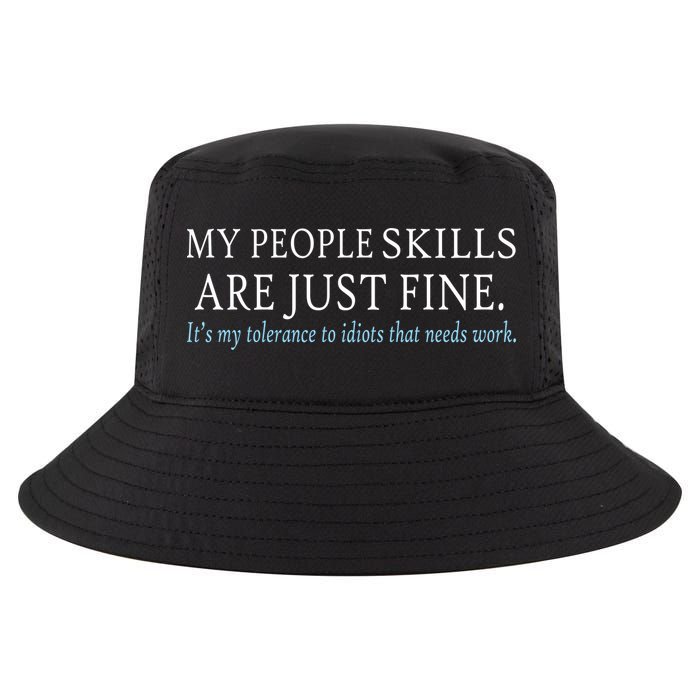 My People Skills Are Just Fine Cool Comfort Performance Bucket Hat