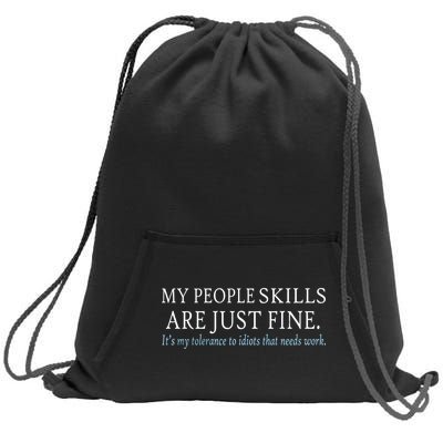 My People Skills Are Just Fine Sweatshirt Cinch Pack Bag