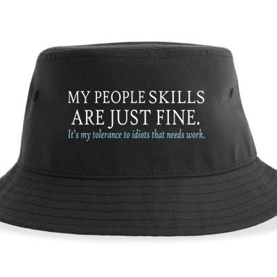 My People Skills Are Just Fine Sustainable Bucket Hat