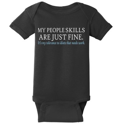 My People Skills Are Just Fine Baby Bodysuit
