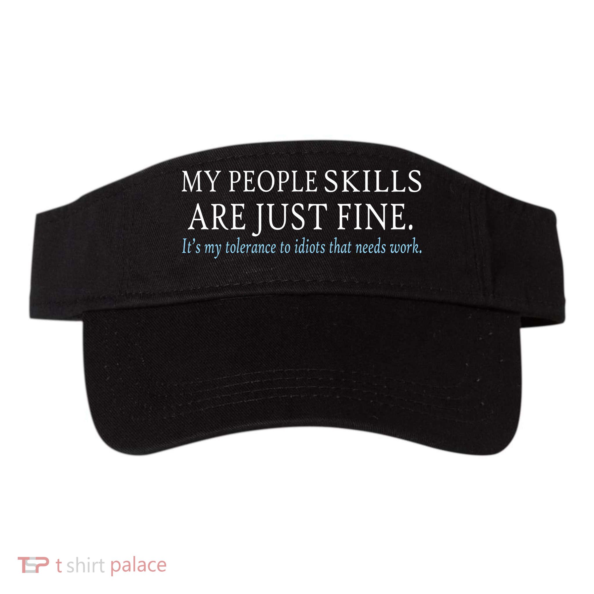 My People Skills Are Just Fine Valucap Bio-Washed Visor