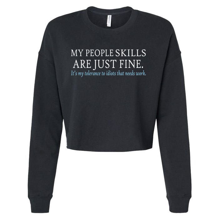 My People Skills Are Just Fine Cropped Pullover Crew