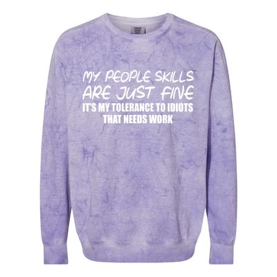 My People Skills Are Just Fine Funny Colorblast Crewneck Sweatshirt