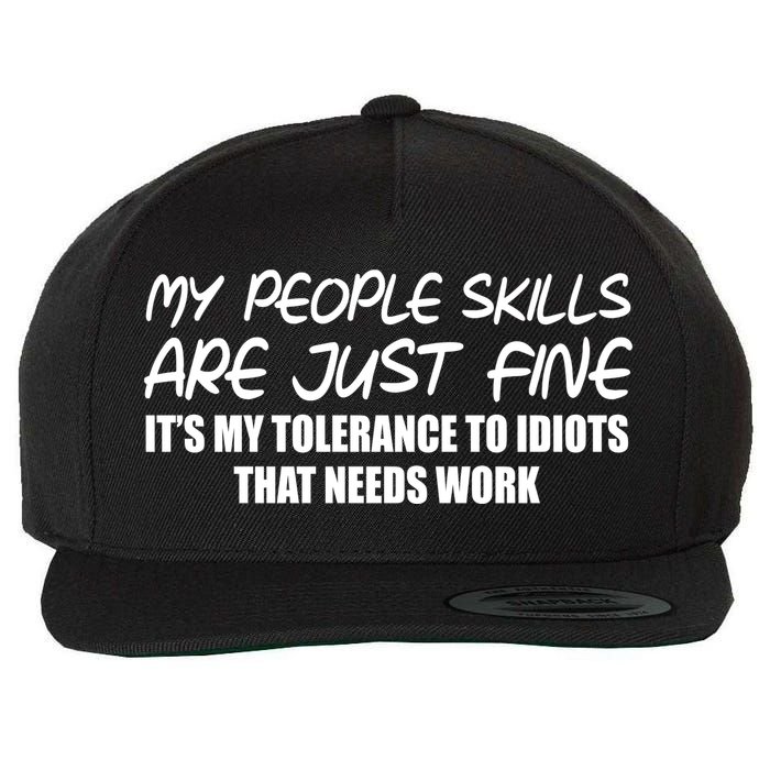My People Skills Are Just Fine Funny Wool Snapback Cap