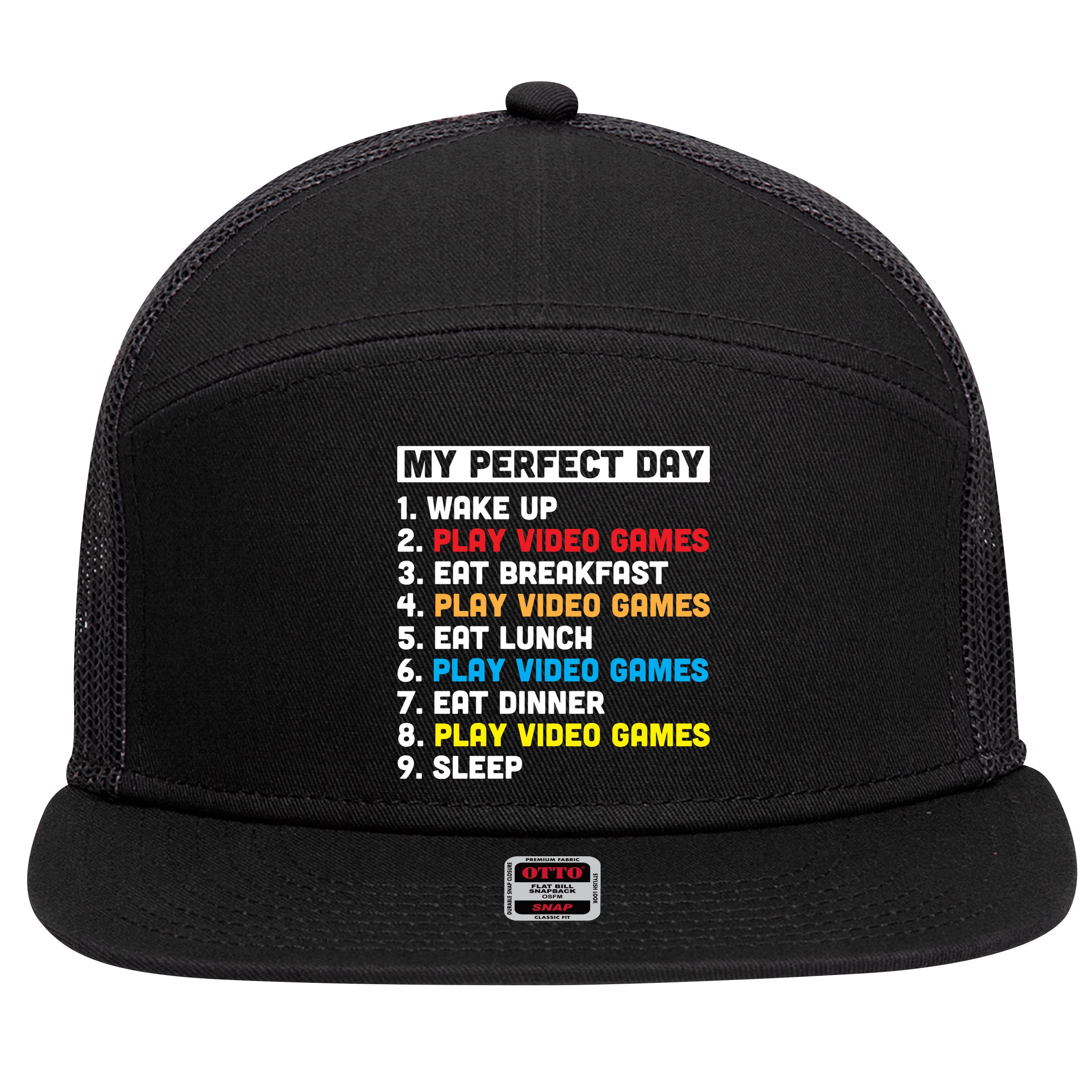 My Perfect Day 7 Panel Mesh Trucker Snapback Hat