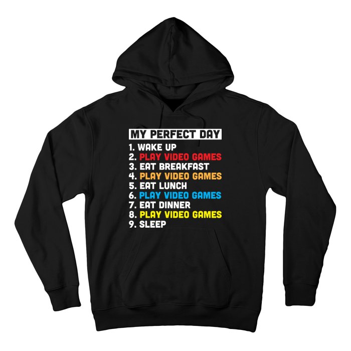 My Perfect Day Hoodie