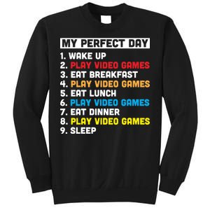 My Perfect Day Sweatshirt