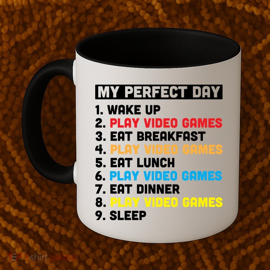 My Perfect Day Mug