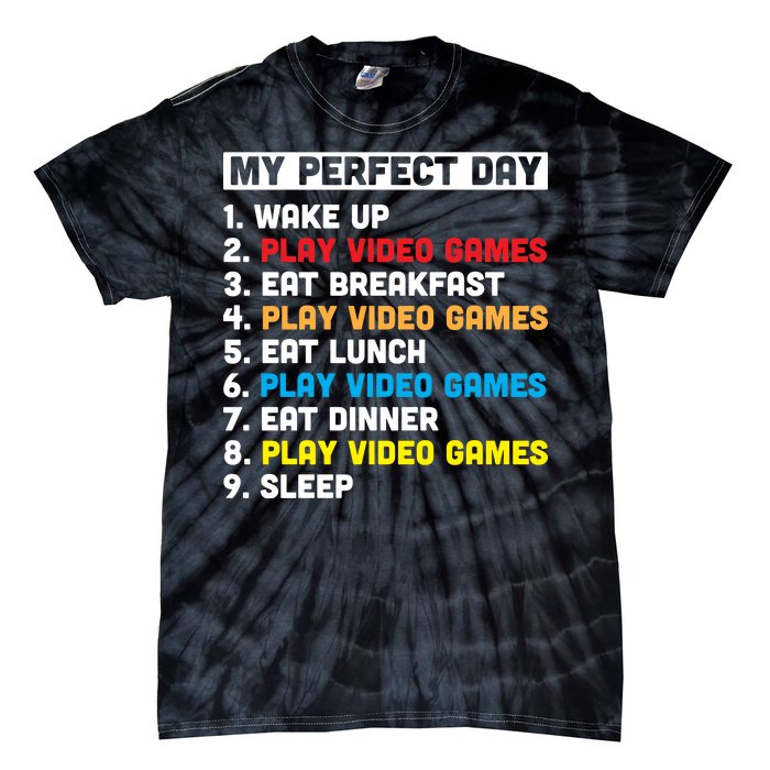 My Perfect Day Tie-Dye T-Shirt