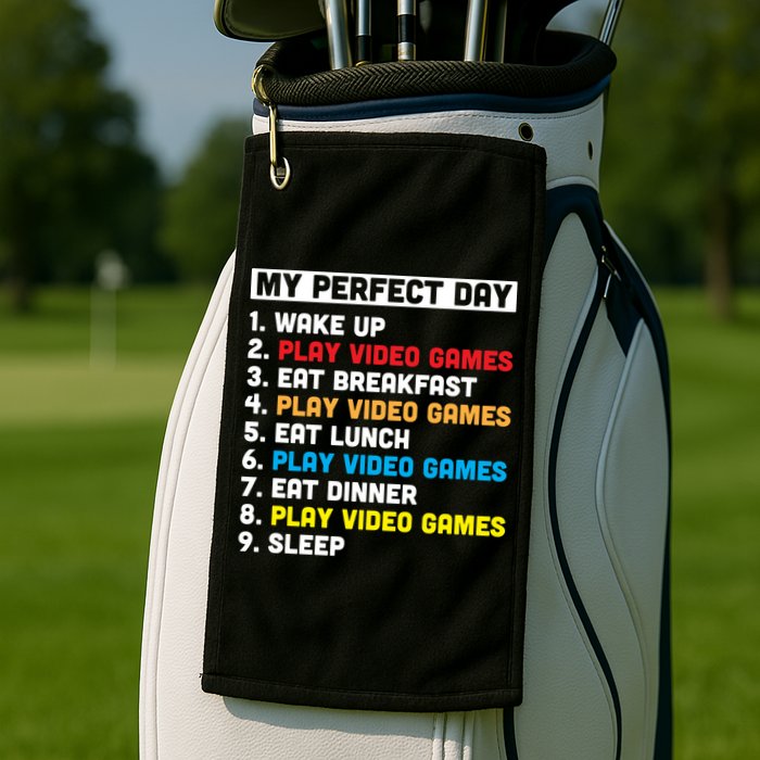 My Perfect Day Golf Towel