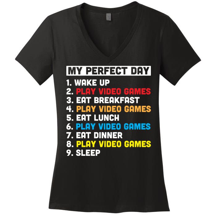 My Perfect Day Women's V-Neck T-Shirt