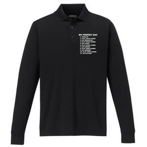 My Perfect Day Sleep Eat Play Video Games Performance Long Sleeve Polo