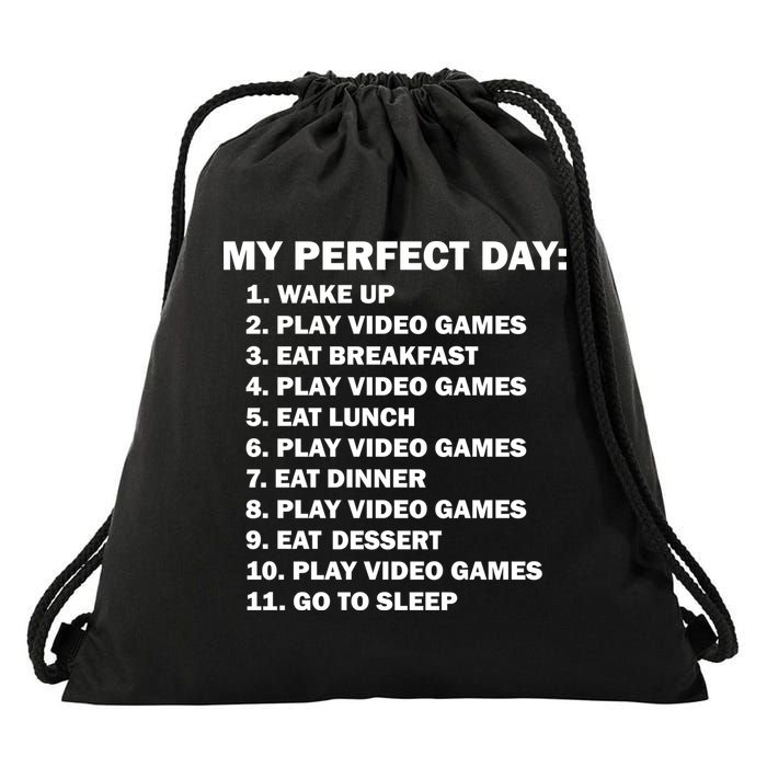 My Perfect Day Sleep Eat Play Video Games Drawstring Bag
