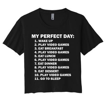 My Perfect Day Sleep Eat Play Video Games Crop Top