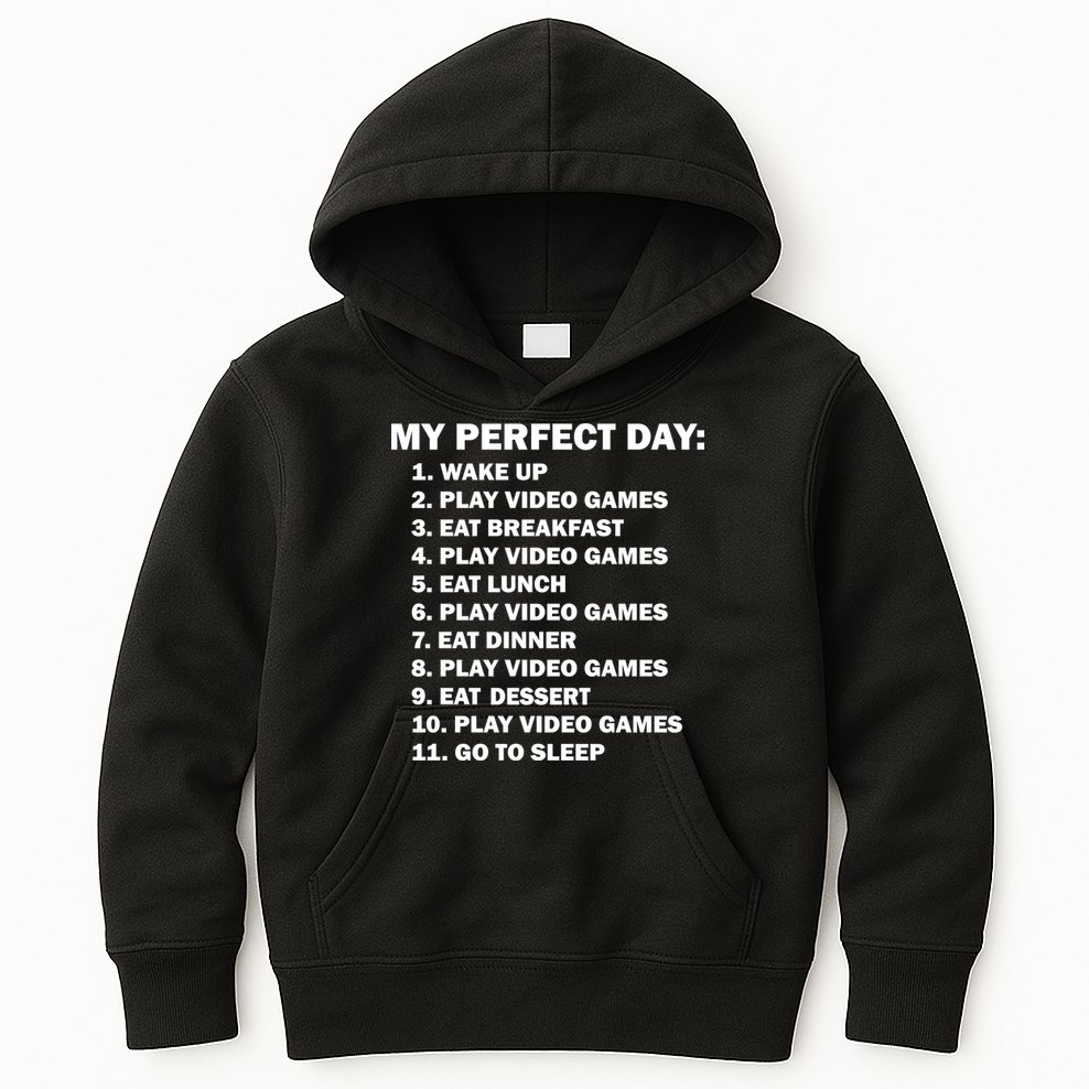 My Perfect Day Sleep Eat Play Video Games Kids Hoodie