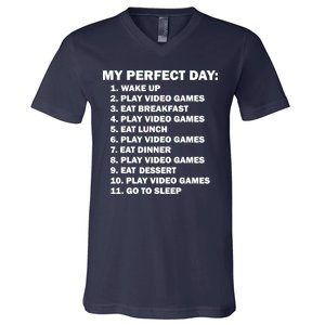 My Perfect Day Sleep Eat Play Video Games V-Neck T-Shirt