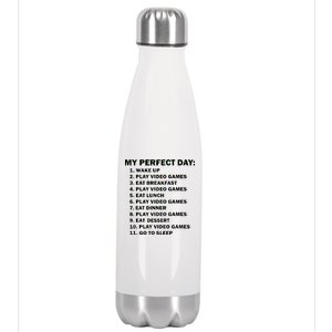 My Perfect Day Sleep Eat Play Video Games Stainless Steel Insulated Water Bottle