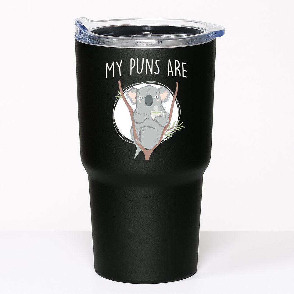 My Puns Are Koala Tea Tumbler