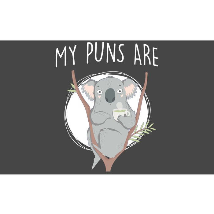 My Puns Are Koala Tea Bumper Sticker