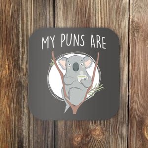 My Puns Are Koala Tea Coaster