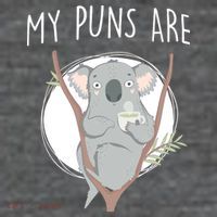 My Puns Are Koala Tea Poster