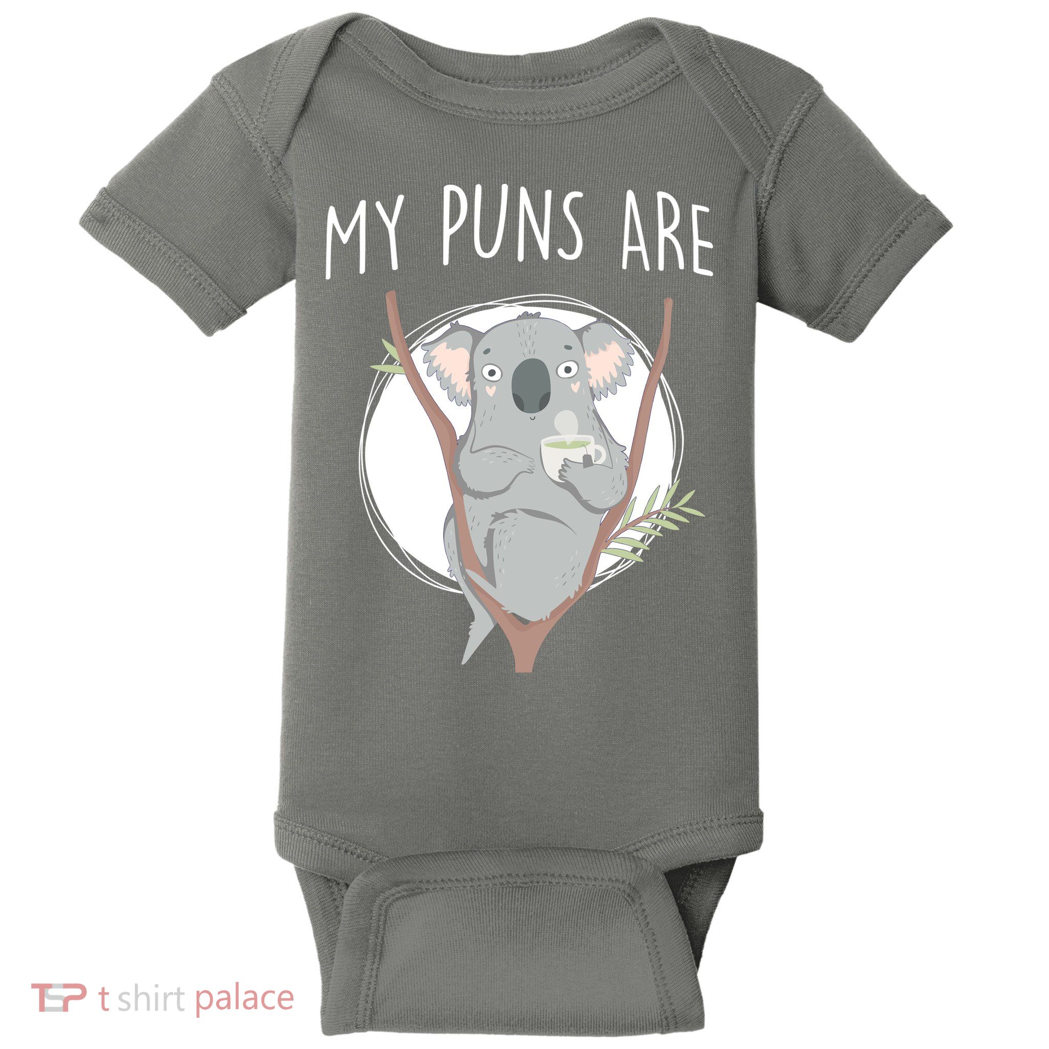 My Puns Are Koala Tea Baby Bodysuit