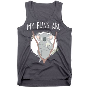 My Puns Are Koala Tea Tank Top