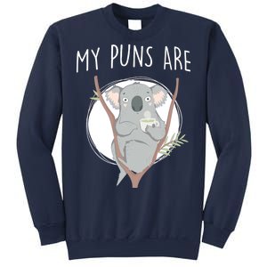 My Puns Are Koala Tea Sweatshirt