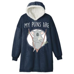 My Puns Are Koala Tea Hooded Wearable Blanket