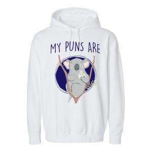 My Puns Are Koala Tea Garment-Dyed Fleece Hoodie