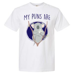 My Puns Are Koala Tea Garment-Dyed Heavyweight T-Shirt