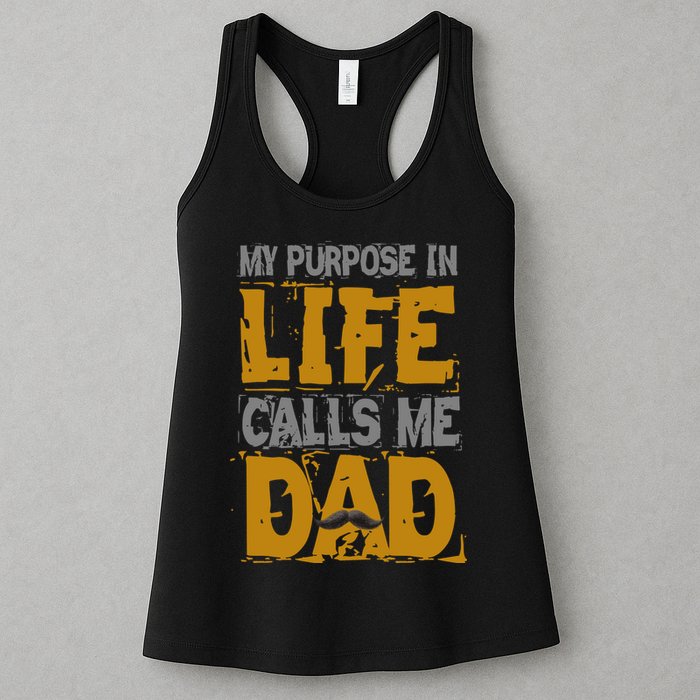 My purpose in life - calls me Dad Womens Tank Top