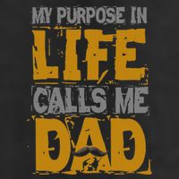 My purpose in life - calls me Dad Golf Towel