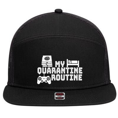 My Quarantine Routine 7 Panel Mesh Trucker Snapback Hat