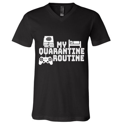 My Quarantine Routine V-Neck T-Shirt