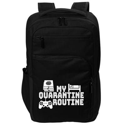 My Quarantine Routine Impact Tech Backpack