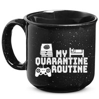 My Quarantine Routine 15oz Campfire Ceramic Mug