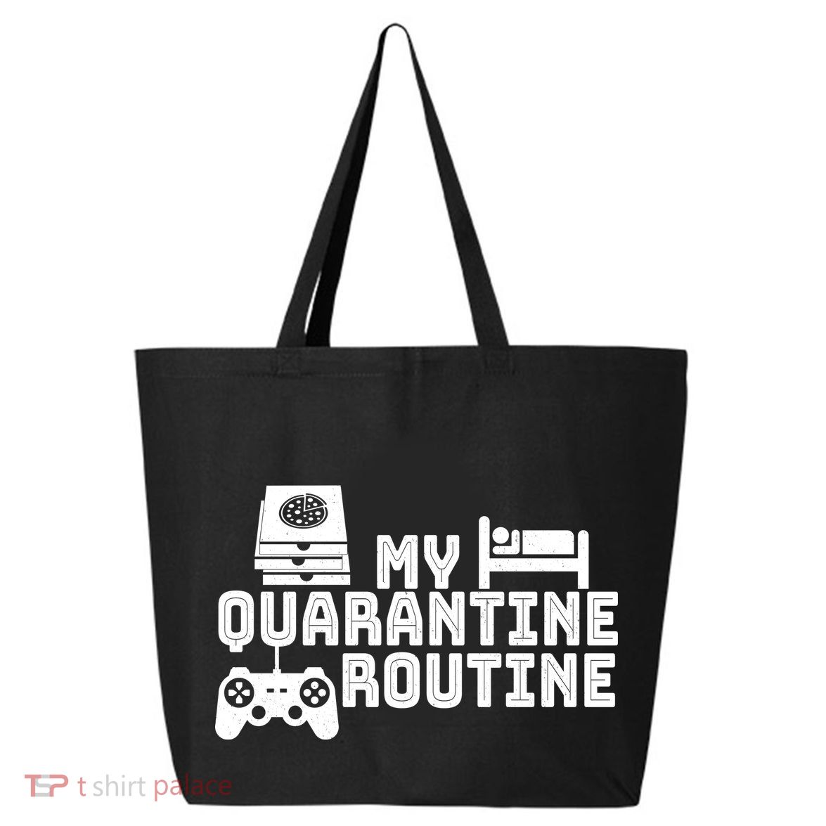 My Quarantine Routine 25L Jumbo Tote