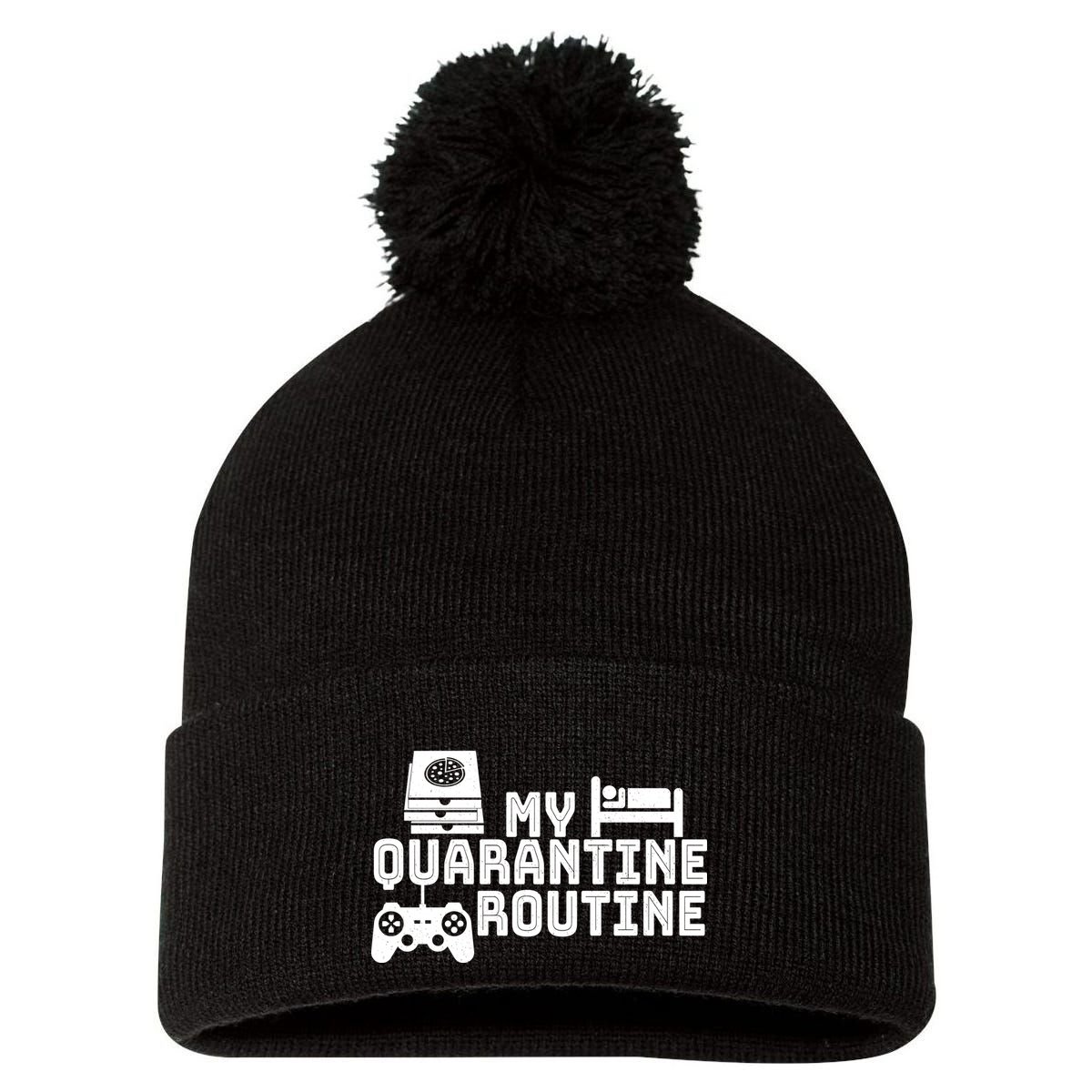 My Quarantine Routine Pom Pom 12in Knit Beanie