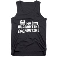 My Quarantine Routine Tank Top