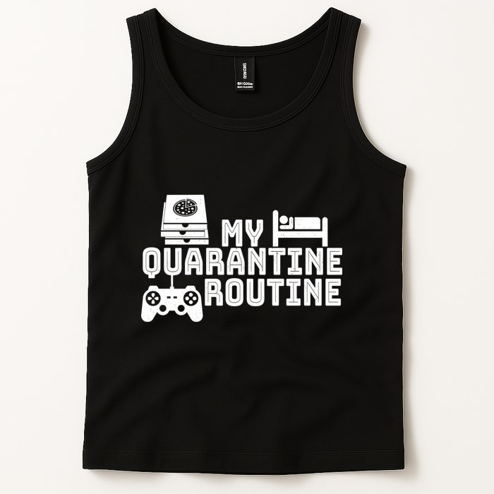 My Quarantine Routine Tank Top
