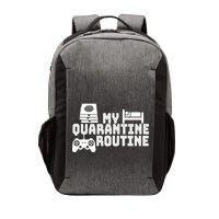 My Quarantine Routine Vector Backpack