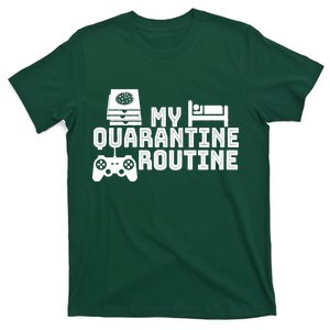 My Quarantine Routine T-Shirt