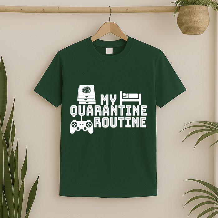 My Quarantine Routine T-Shirt