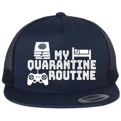 My Quarantine Routine Flat Bill Trucker Hat