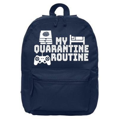 My Quarantine Routine 16 in Basic Backpack