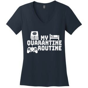 My Quarantine Routine Women's V-Neck T-Shirt