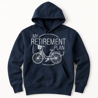 My Retirement Plan Cycling Hoodie